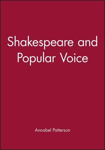 Shakespeare and the Popular Voice by Annabel Patterson Paperback NEW - Image 4