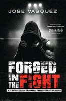 Forged In The Fight | A 21-Day Battle Plan To Manhood Through The Life Of Joshua