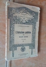 RARO  FORMIGGINI SANTAMARIA- ISTRUZIONE PUBBLICA DUCATO ESTENSE 1772 1860 MODENA
