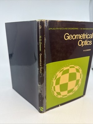 Geometrical Optics H G Zimmer Springer HC DJ Applied Physics Vol 9 (AI186)