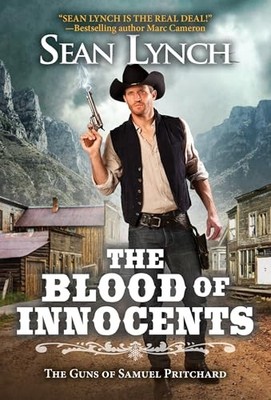 The Blood of Innocents (The Guns of Samuel Pritchard), Lynch, Sean, Very Good Bo