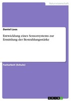 Daniel Loos | Entwicklung Eines Sensorsystems Zur Ermittlung Der...