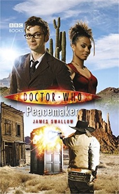 Doctor Who: Peacemaker (DOCTOR WHO, 45) by Swallow, James Paperback / softback