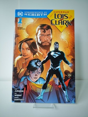 Superman Lois und Clark Band 1 Ankunft | DC Rebirth Panini Comics | Dan Jurgens