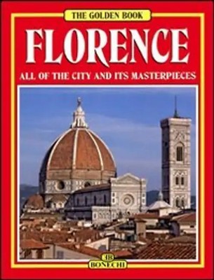 Florence (Bonechi Golden Book Collection) - Berti Luciano C, Ca