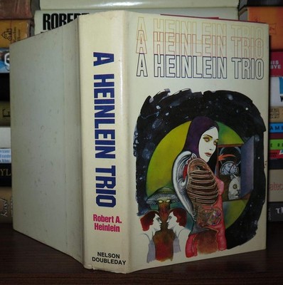 A HEINLEIN TRIO The Puppet Masters, Double Star, the Door Into Summer
