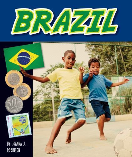 Brazil by Joanna J. Robinson - 2015 Hardcover Edition