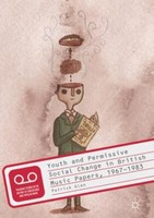 Youth And Permissive Social Change In British Music [...] | Buch | 9783319916736