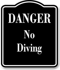 Danger No Diving BLACK Aluminum Composite Sign