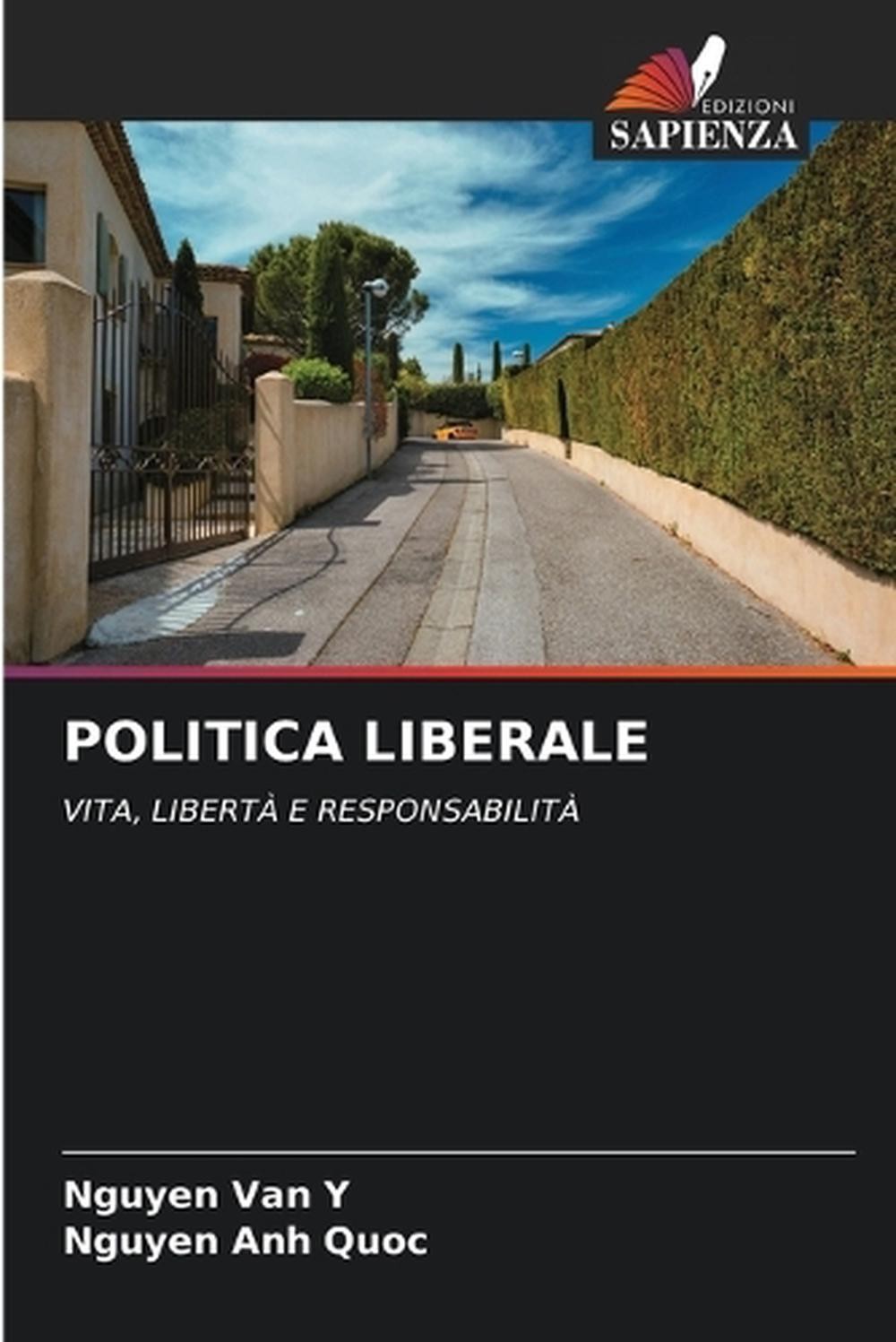 Politica Liberale by Nguyen Van Y. (Italian) Paperback Book