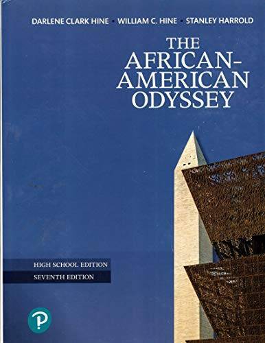 The African-American Odyssey, AP High School ed., 7th edition By Hine - GOOD