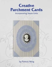 Creative Parchment Cards By Patricia Wing