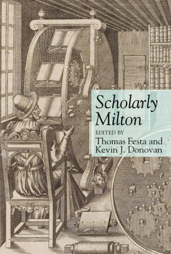 Scholarly Milton by Kevin J. Donovan (2022, Trade Paperback)