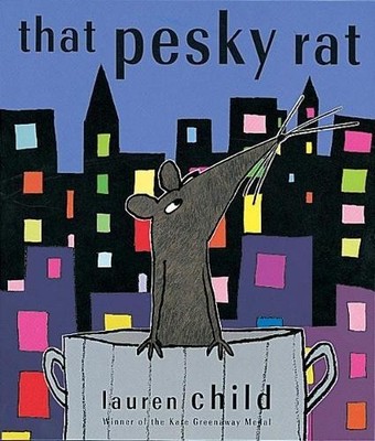 That Pesky Rat by Child, Lauren 1841218308 FREE Shipping