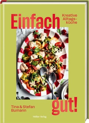 Einfach gut! | Christina Bumann, Stefan Bumann | deutsch