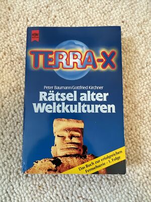 Terra X. Rätsel alter Weltkulturen Baumann, Peter und Gottfried Kirchner
