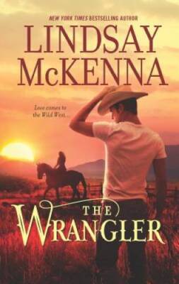The Wrangler (Jackson Hole, Wyoming) - Mass Market Paperback - VERY GOOD