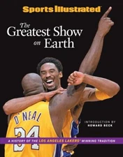 Sports Illustrated the Greatest Show on Earth : A History of the Los Angeles ...