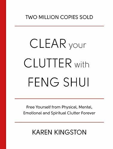 Clear Your Clutter With Feng Shui Karen Kingston