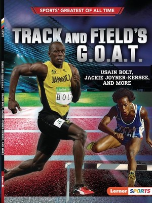 Track and Field's G.O.A.T.: Usain Bolt, Jackie Joyner-Kersee, and More (Sports'