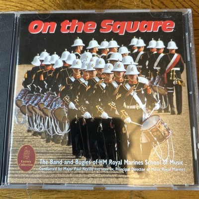 BAND AND BUGLES OF HM MARINES SCHOOL OF MUSIC - ON THE SQUARE - CD - RMHSEC017