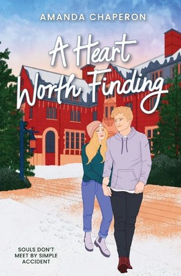 A Heart Worth Finding Amanda Chaperon Taschenbuch Englisch 2023 Amanda Chaperon