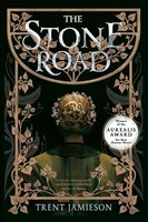 The Stone Road Trent Jamieson