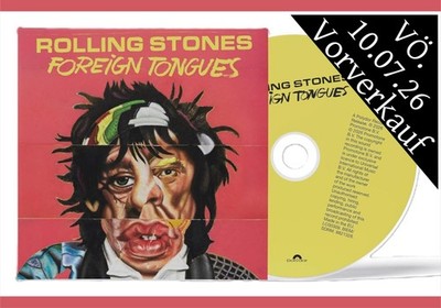 The Rolling Stones ''foreign tongues'' CD NEU Album 2026 Vorverkauf  Vö 10.07.