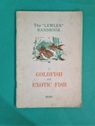J H Maslen - The Lewlen Handbook Of Goldfish & Exotic Fish - pb 1954