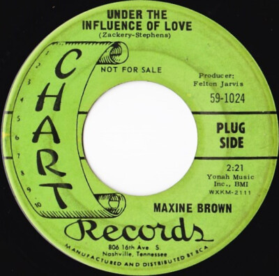 Maxine Brown (2) - Under The Influence Of Love 0 7'', Promo Chart Records (4) 59-
