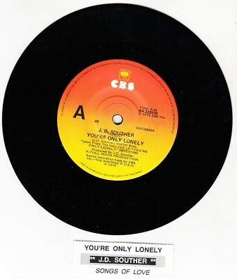 J.D. SOUTHER You're Only Lonely 7" 45 rpm vinyl record NEW + jukebox