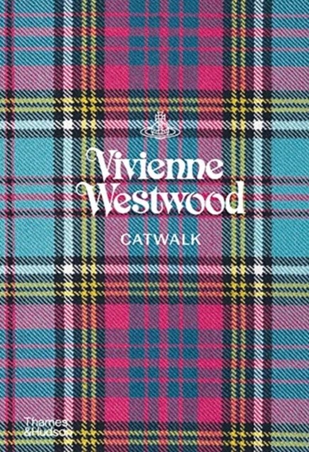 Vivienne Westwood Catwalk by Alexander Fury (Hardback Book)
