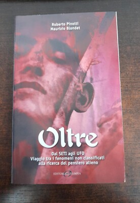 Oltre. Von Sieben zu UFO. Reise zwischen den Phänomenen nicht.. 9788825300130 Olympia
