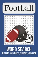 Football Word Search Puzzle Book: 55 Fun Puzzles For All
