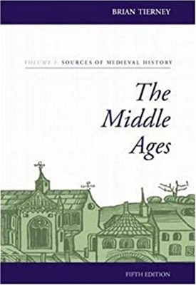 The Middle Ages Vol. 1 : Sources of Medieval History Paperback Br