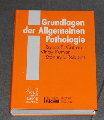 Grundlagen der allgemeinen Pathologie, Cotran, Kumar, Robbins, G. Fischer Verlag