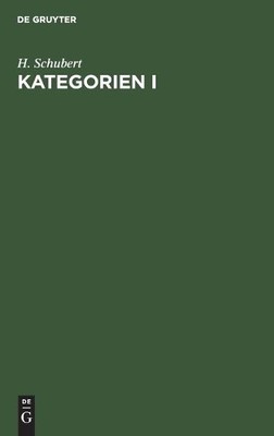 H Schubert Kategorien I (Hardback)