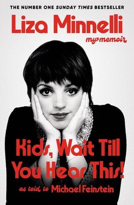 Kids, Wait Till You Hear This! | Liza Minnelli | englisch