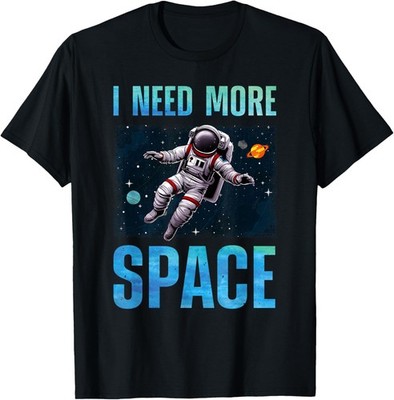 Funny Astronaut Art For Men Women Kids Outer Space Galaxy T-Shirt