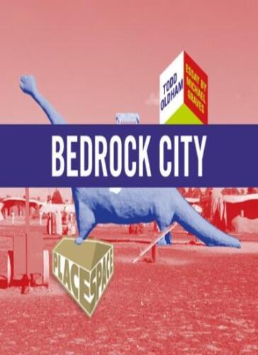Bedrock City (Place Space Serie), Todd Oldham, Michael Graves - Bild 1 von 1