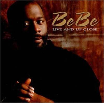 BeBe Live & Up Close - Audio CD By BeBe Winans - VERY GOOD