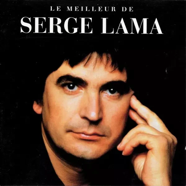 Le Meilleur De Serge Lama, Serge Lama - Photo 1/1