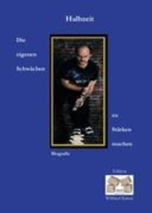 Thumbnail - Wilfried Kriese | Halbzeit | Buch | Deutsch (2010) | Hc Gerader Rücken