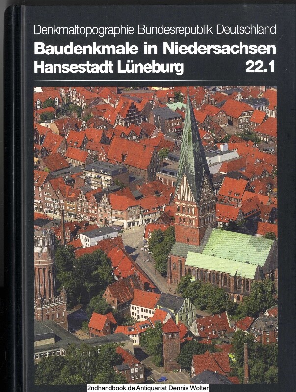 Hansestadt Lübeck Verwaltung Hansestadt Lüneburg mit Kloster Lüne v. Doris Böker 9783865685636