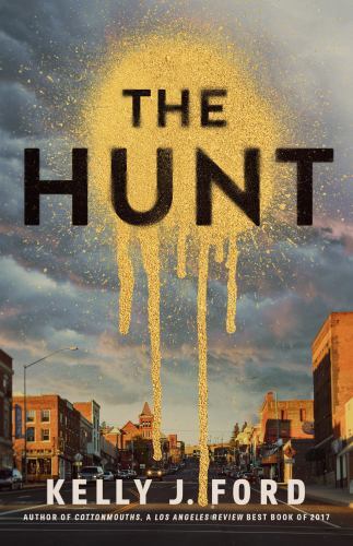 Hunt by Kelly J. Ford (2023, Trade Paperback)