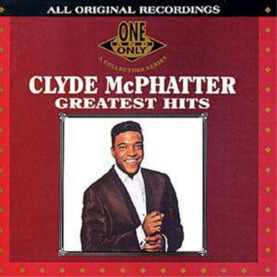Clyde McPhatter Greatest Hits: One And Only Clyde McPhatter (CD) (US IMPORT)
