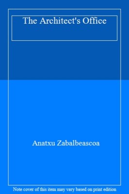 The Architect's Office,Anatxu Zabalbeascoa
