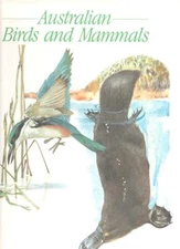 Australian Birds & Mammals, lovely Illustrated large format guide by Tony Oliver