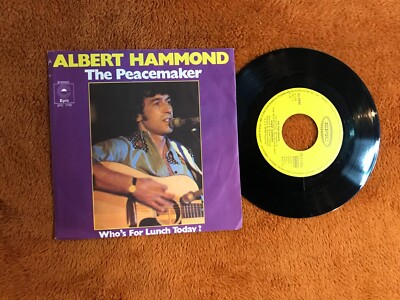 Albert Hammond The Peacemaker and Who s for lunch today 7  Single germany 45 '73