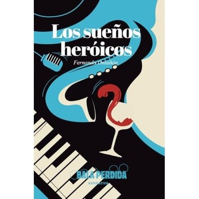 LOS SUENOS HEROICOS - Spanish Language Paperback NEW ONTANON,FERNAND